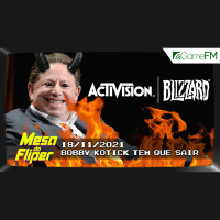 Bobby Kotick tem que sair - 18/11/2021 - Mesa do Fliper