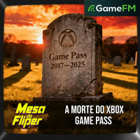 A MORTE DO XBOX GAME PASS - 02/10/2025 - Mesa do Fliper - Podcast