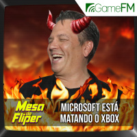 Microsoft está matando o Xbox - 18/07/2024 - Mesa do Fliper - Podcast