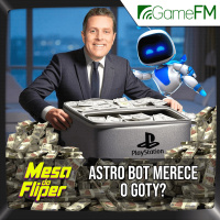 Astro Bot merece o GOTY? - 13/12/2024 - Mesa do Fliper - Podcast