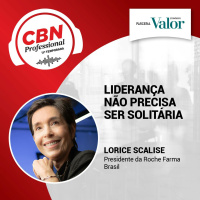 EP 335 - Lorice Scalise, presidente da Roche Farma Brasil: liderança não precisa ser solitária