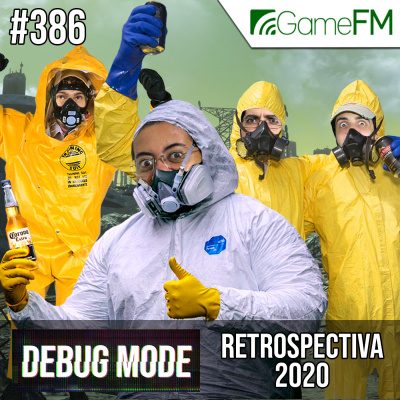 Gamefm » Debug Mode Podcast