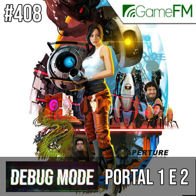 Gamefm » Debug Mode Podcast