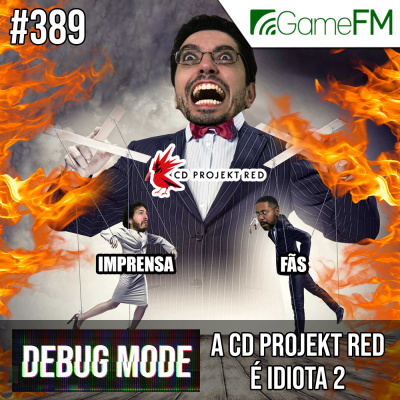 Gamefm » Debug Mode Podcast