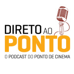 Ponto De Cinema Podcast