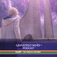 UWPodcast – #48 – 12×10 The Timeless Children