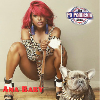Episode 409 - Ana Baby @TheRealAnaBaby