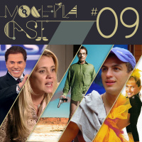 Mochilacast #09: Quem te viu, quem TV