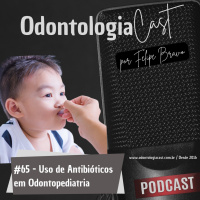 65 #Antibióticos em Odontopediatria