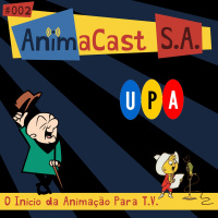 AnimaCast S.A. #002 - O Início da Animação Para T.V.