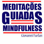 Meditações Guiadas - Mindfulness