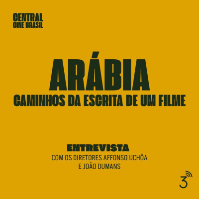 Central3 Podcasts - Central Cine Brasil