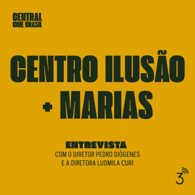 Central3 Podcasts - Central Cine Brasil