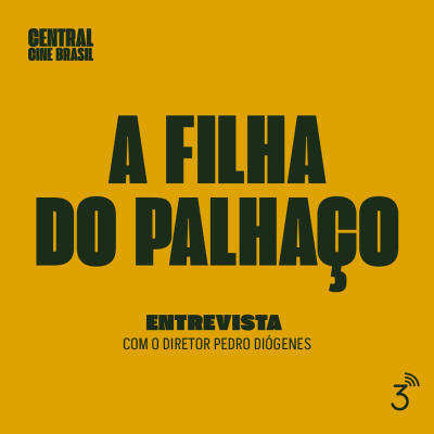 Central3 Podcasts - Central Cine Brasil