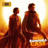 RapaduraCast 809 - Duna: Parte 2, um jovem clássico do cinema!