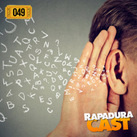 RapaduraCast 49 - Leitores e Ouvintes