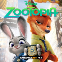 RapaduraCast 463 - Zootopia: Essa Cidade É o Bicho
