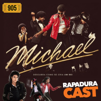 RapaduraCast 905 - Filme do Michael Jackson escolheu agradar o fã! Isso é um erro?