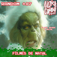 Ultra Combo Random #17 – Filmes de Natal