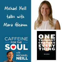 Mara Gleason, part one: One Thought Changes Everything