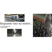 Conto 02 - Enquanto Isso No Metrô