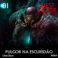 Fulgor na Escuridão - One Shot 01 [RdC]