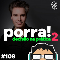 A porra da decisão na prática - com Álvaro Machado Dias [Parte 02]