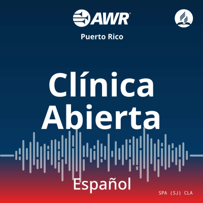 Awr Español: Clínica Abierta (radio Sol)
