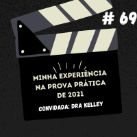 MedZD#69- Minha experiência na prova prática de 2021