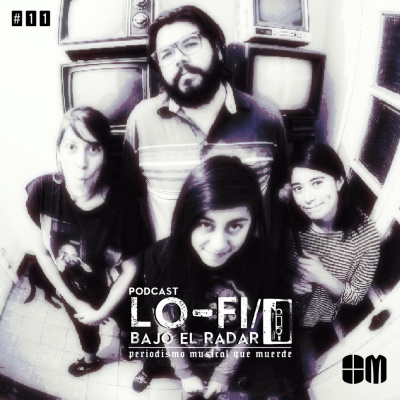 Lo-fi / Bajo El Radar