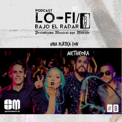 Lo-fi / Bajo El Radar