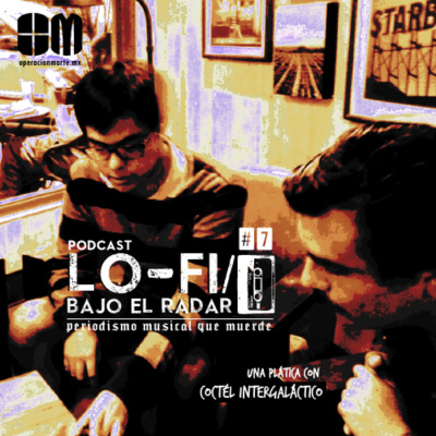 Lo-fi / Bajo El Radar