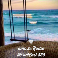 Episode 174: 830 amo.te Rádio