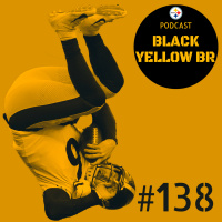 BlackYellowBR 138 – Steelers at Jets – Semana 16 2019