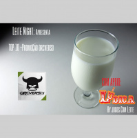 Leite Night #45: Top 10 (Top 15 na verdade =p)