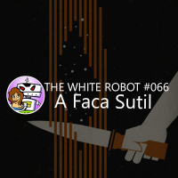 TWR #066 - A Faca Sutil