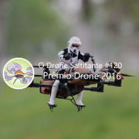 Ep. #120 - Prêmio Drone 2016
