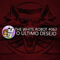 TWR #062 - O Último Desejo