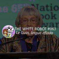 TWR #063 - Le Guin e sua língua afiada