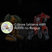 Ep. #089 - Robôs no Ringue