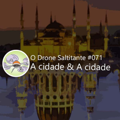 O Drone Saltitante