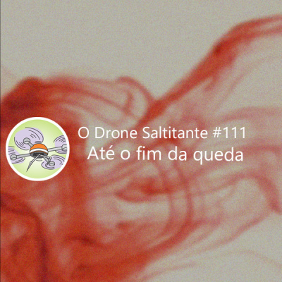 O Drone Saltitante