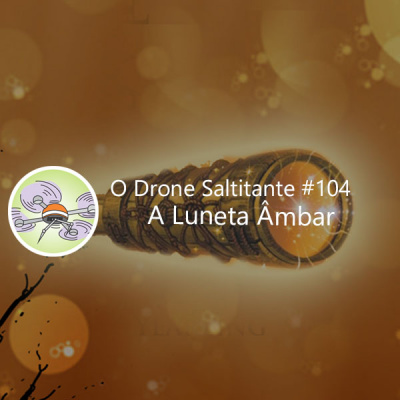 O Drone Saltitante