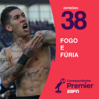 #38 FOGO E FÚRIA EM LIVERPOOL