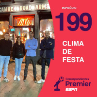 Correspondentes Premier #199: Clima de Festa