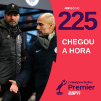 CORRESPONDENTES PREMIER #225: CHEGOU A HORA