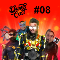 DumbCast 08 - Super Dumbs