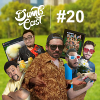 DumbCast 20 - Depois da quarentena