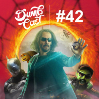 DumbCast 42 - Grandes comebacks