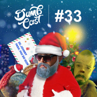 DumbCast 33 - O Natal do DumbCast